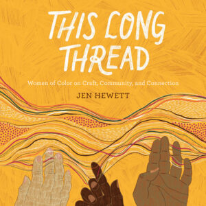 This Long Thread by Jen Hewett
