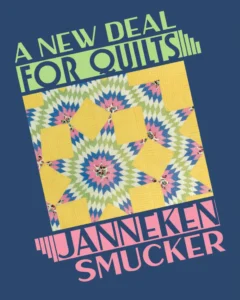 A New Deal for Quilts book cover.