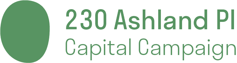 230 Ashland Place Capital Campaign​